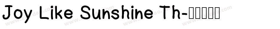 Joy Like Sunshine Th字体转换